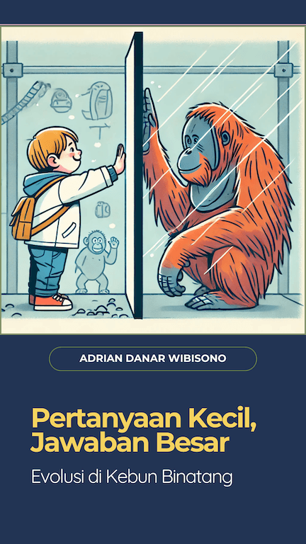 Cover of Pertanyaan Kecil, Jawaban Besar: Evolusi di Kebun Binatang